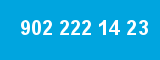 902 222 14 23 902 222 14 23